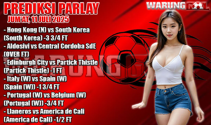 PREDIKSI PARLAY WARUNGGOL JUM’AT, 11 JULI 2025