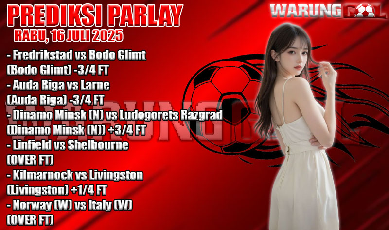 PREDIKSI PARLAY WARUNGGOL RABU, 16 JULI 2025