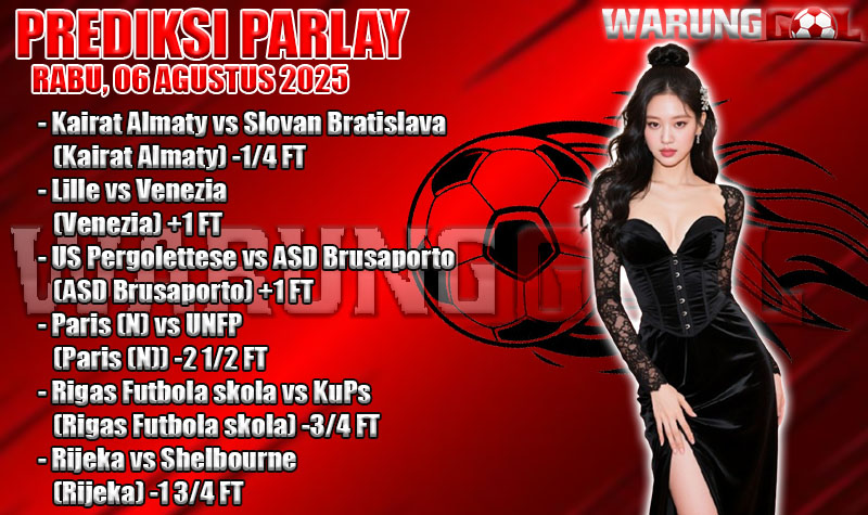 PREDIKSI PARLAY WARUNGGOL RABU, 06 AGUSTUS 2025